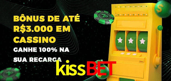 kissbet melhor bônus de depósito
